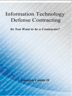 Information Technology Defense Contracting: So You Want to Be a Contractor?