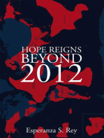 Hope Reigns - Beyond 2012: The Real Secret of the End of Time, Ascension into the 5Th Dimension
