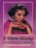 A Warm Blanket: Celebrating the Life of A. “Tish” Mercer