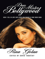 Dear Mister Bollywood: How I Fell in Love with India Bollywood and Shah Rukh Khan