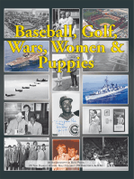 Baseball, Golf, Wars, Women & Puppies: An Autobiography