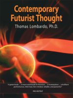 Contemporary Futurist Thought: Science Fiction, Future Studies, and Theories and Visions of the Future in the Last Century