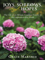 Joys, Sorrows, and Hopes: The Life of an African American Family in the Depression-Era South