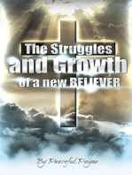 The Struggles and Growth of a New Believer