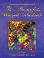 The Beautiful, Winged Madness: A Novel