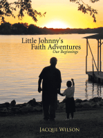 Little Johnny's Faith Adventures: Our Beginnings