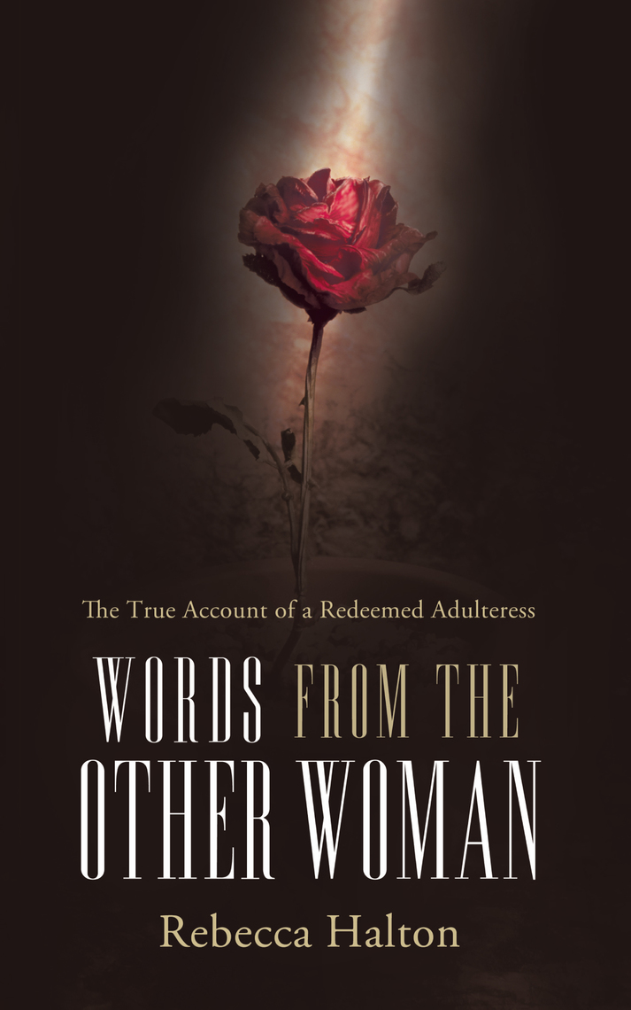 Words from the Other Woman by Rebecca Halton