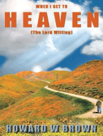When I Get to Heaven: The Lord Willing