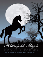 Midnight Magic: Be Careful What You Wish For!