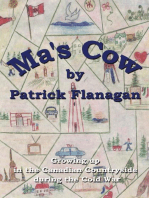 Ma's Cow: Growing up in the Canadian Countryside During the Cold War