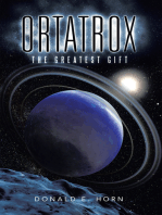 Ortatrox: The Greatest Gift