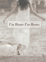 I’M Home I’M Home