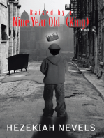 Raised by a Nine-Year Old King: Vol 1