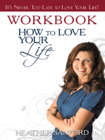 How to Love Your Life: Workbook