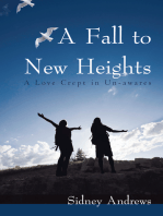 A Fall to New Heights: A Love Crept in Un-Awares