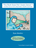 This Book Does Not Cause Cancer: A Collection of Hot Zone Public Health Cartoons