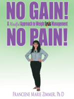 No Gain! No Pain!