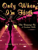 Only When I'm High: The Runways of a Southern Belle