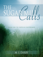 The Sugar Mill Calls