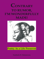 Contrary to Rumor, I'm Wonderfully Made!: Poetry as a Life Preserver
