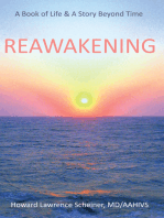 Reawakening: A Book of Life & a Story Beyond Time