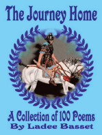 The Journey Home: A Collection of 100 Poems