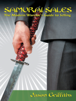 Samurai Sales: The Modern Warrior’S Guide to Selling