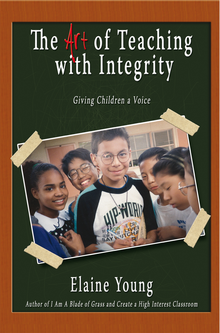 The Art of Teaching with Integrity by Elaine Young (Ebook) - Read free ...
