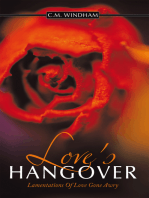 Love's Hangover: Lamentations of Love Gone Awry