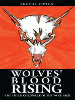 Wolves' Blood Rising: The Third Chronicle of the Wolf Pack