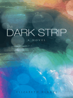 The Dark Strip: A Novel
