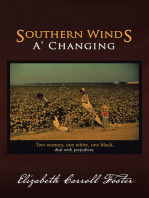 Southern Winds A’ Changing