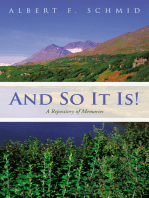 And so It Is!: A Repository of Memories