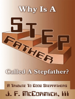 Why Is a Stepfather Called a Stepfather?