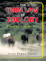 The Iron Law of Zoology: Politics Can Be Fun