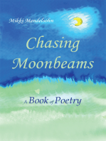 Chasing Moonbeams