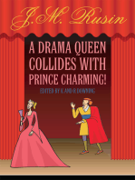 A Drama Queen Collides with Prince Charming!