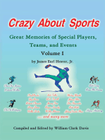 Crazy About Sports: Volume I: Great Memories of Special Players, Teams and Events