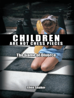 Children Are Not Chess Pieces: The Game of Divorce