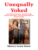 Unequally Yoked: Our Path to Purpose and He Shall Direct Our Paths:  True Testimonials of a Real Couple