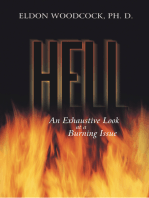 Hell: An Exhaustive Look at a Burning Issue