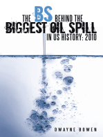 The Bs Behind the Biggest Oil Spill in Us History: 2010