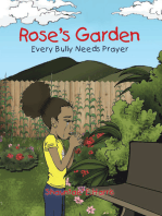 Rose's Garden: Every Bully Needs Prayer