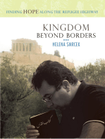 Kingdom Beyond Borders: Finding Hope Along the Refugee Highway