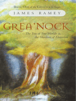 Grea’Nock: The Tree of Two Worlds and the Shadows of Elvendom