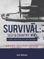Survival: Self & Country, Wwii: Combat Adventures of a B24 Navigator