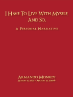 I Have to Live with Myself, and So: A Personal Narrative