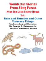 Wonderful Stories from Skog Forest Near the Little Yellow House Vol. 3: Rain and Thunder and Other Un-Scary Things