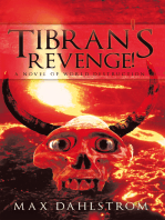 Tibran's Revenge!: A Novel of World Destruction
