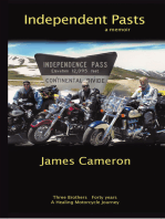 Independent Pasts: Three Brothers, Forty Years a Healing Motorcycle Journey